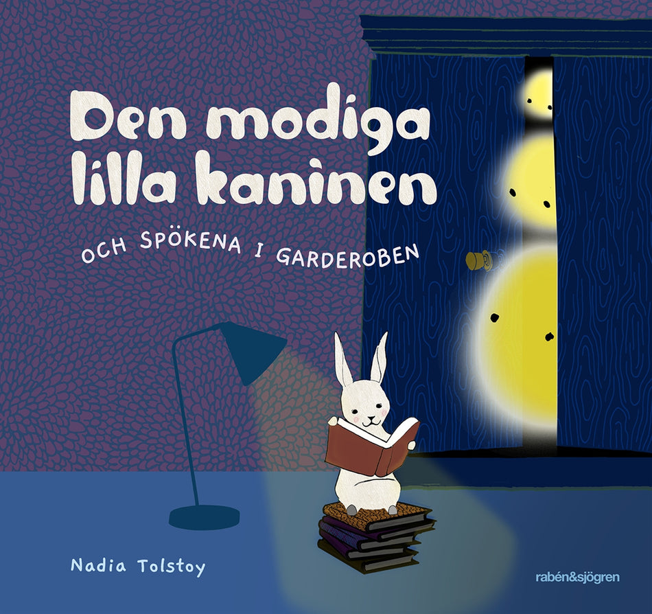 Valokuva kirjasta Nadia Tolstoy Den modiga lilla kaninen och spökena i garderoben, kuuluu tuoteryhmään Ruots lapset nuoret ja sarjakuvat.