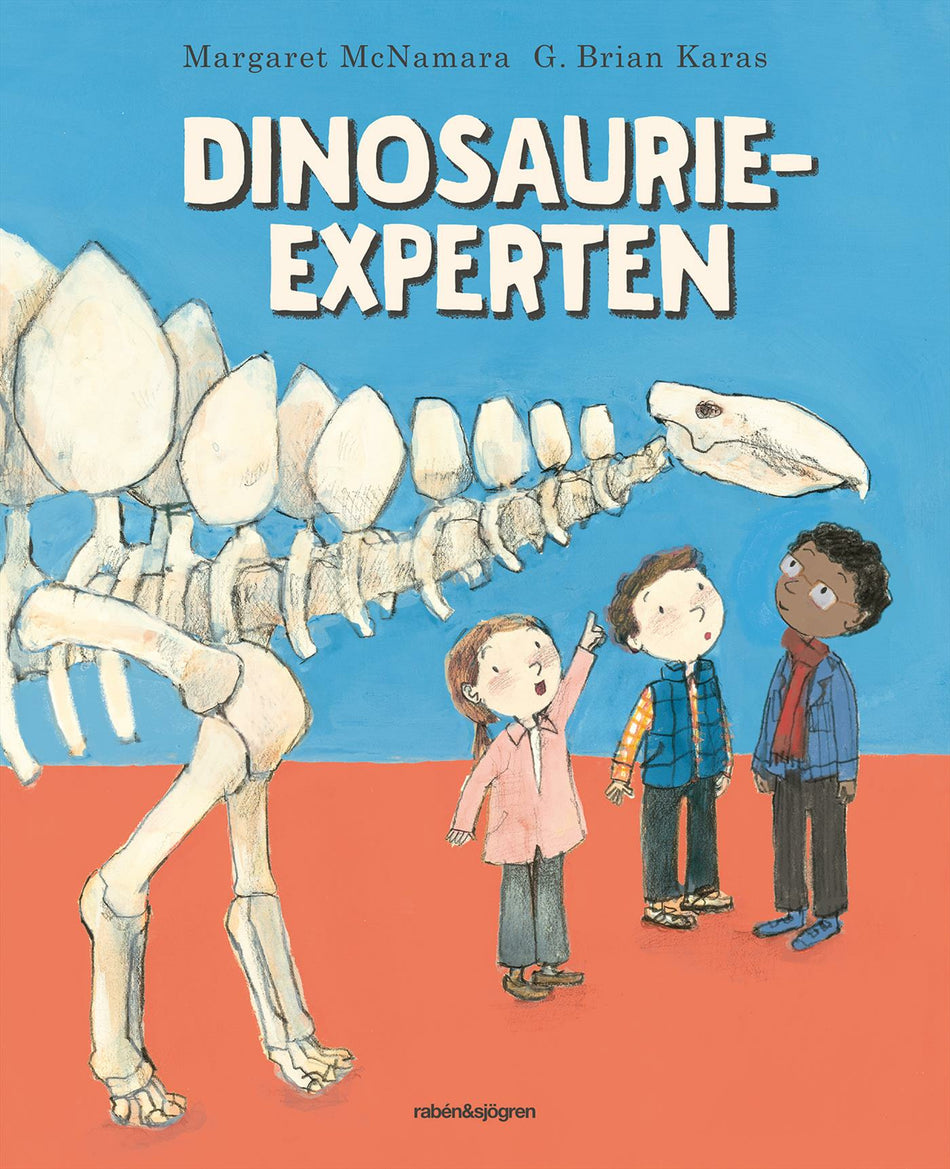 Valokuva kirjasta Margaret McNamara / G. Brian Karas Dinosaurieexperten, kuuluu tuoteryhmään Ruots lapset nuoret ja sarjakuvat.