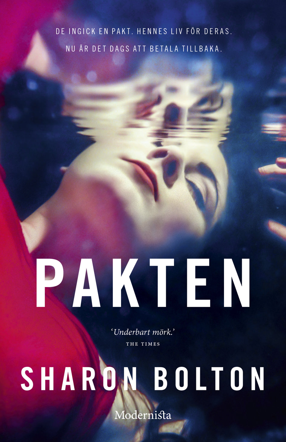 Valokuva kirjasta Sharon Bolton Pakten, kuuluu tuoteryhmään Ruots kaunokirjat.