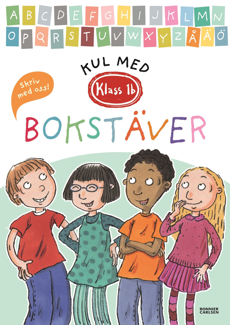 Valokuva kirjasta Helena Bross Kul med bokstäver, kuuluu tuoteryhmään Ruots lapset nuoret ja sarjakuvat.