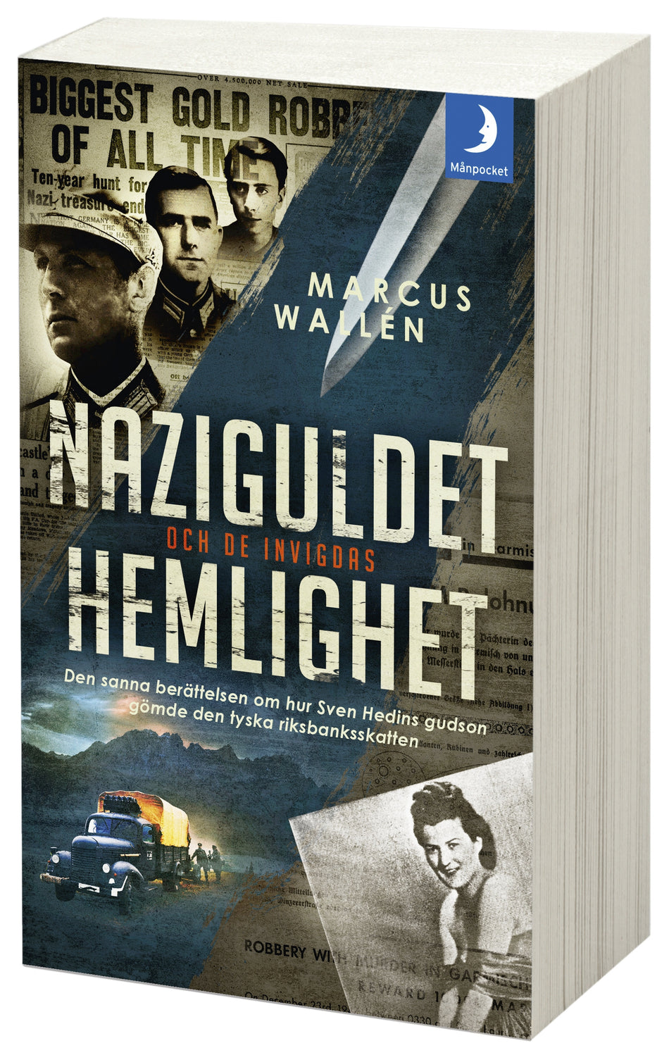 Valokuva kirjasta Marcus Wallén Naziguldet och de invigdas hemlighet, kuuluu tuoteryhmään Ruots muu tieto.