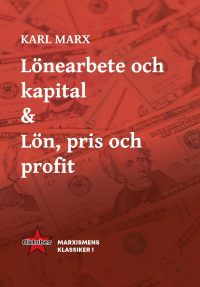 Valokuva kirjasta Karl Marx Lönearbete och kapital &amp; Lön, pris och profit, kuuluu tuoteryhmään Ruots muu tieto.