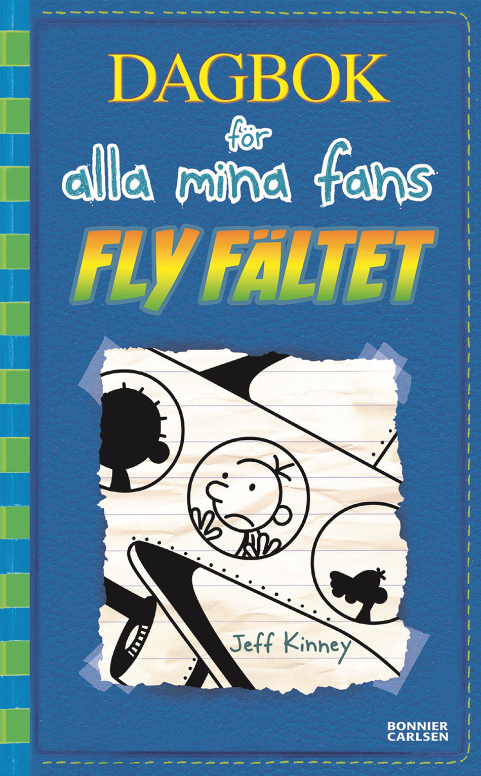 Valokuva kirjasta Jeff Kinney Fly fältet, kuuluu tuoteryhmään Ruots lapset nuoret ja sarjakuvat.