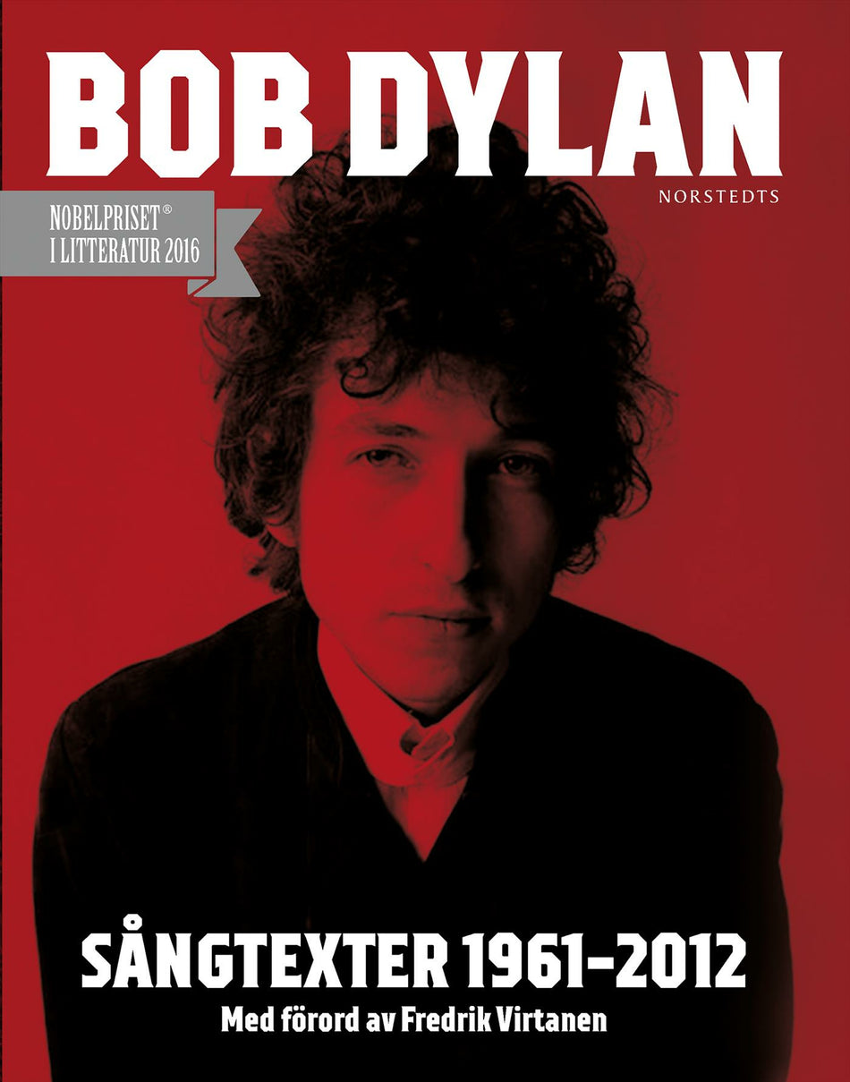 Valokuva kirjasta Bob Dylan Sångtexter 1961-2012, kuuluu tuoteryhmään Ruots harrasteet taide.