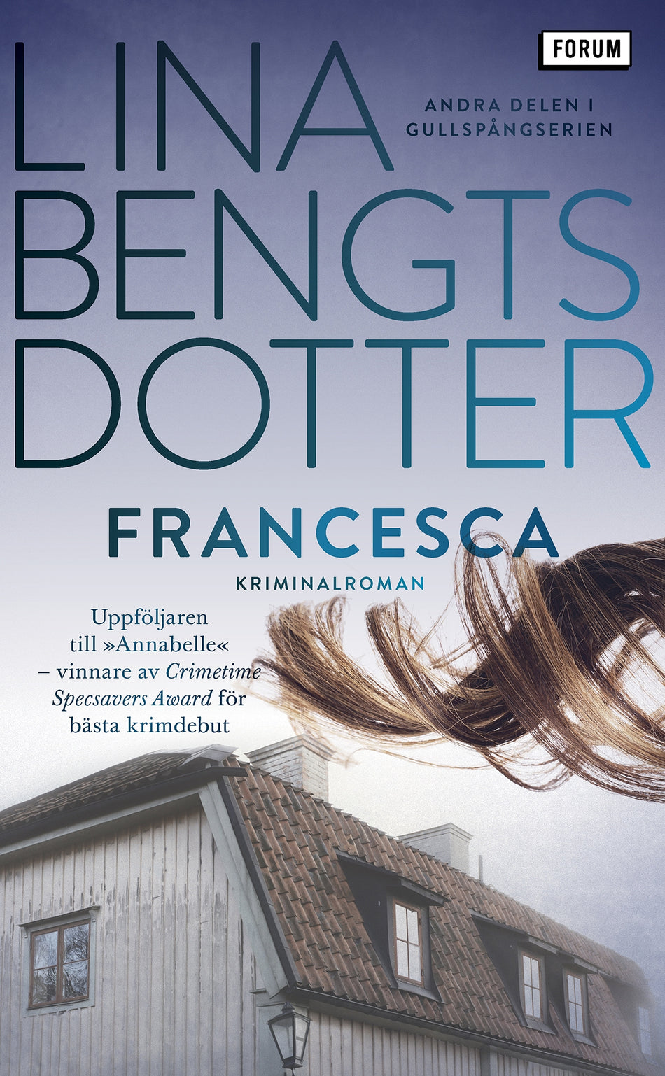 Valokuva kirjasta Lina Bengtsdotter Francesca, kuuluu tuoteryhmään Ruots kaunokirjat.