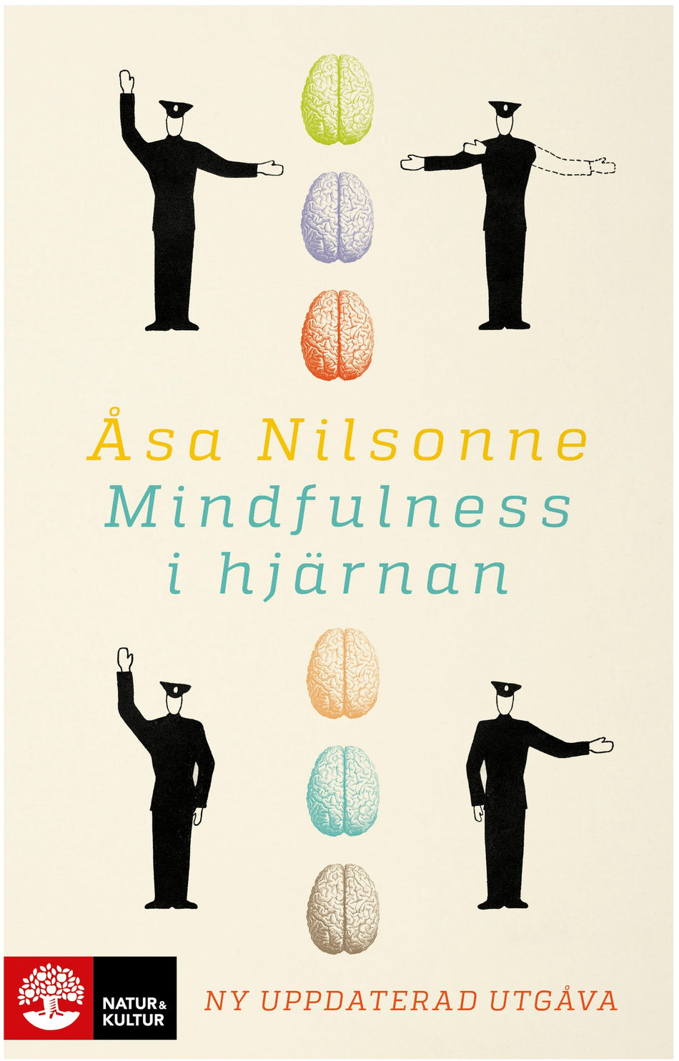 Valokuva kirjasta Åsa Nilsonne Mindfulness i hjärnan, kuuluu tuoteryhmään Ruots muu tieto.