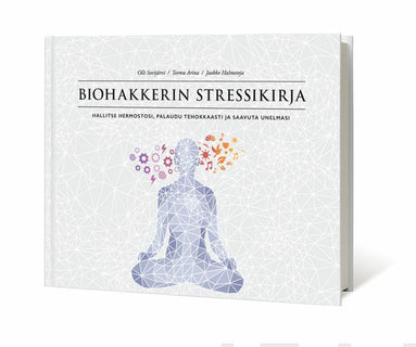 Biohakkerin stressikirja